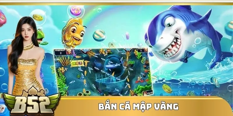 Bắn Cá Mập Vàng