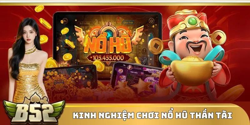 Bí kíp thắng quay hũ