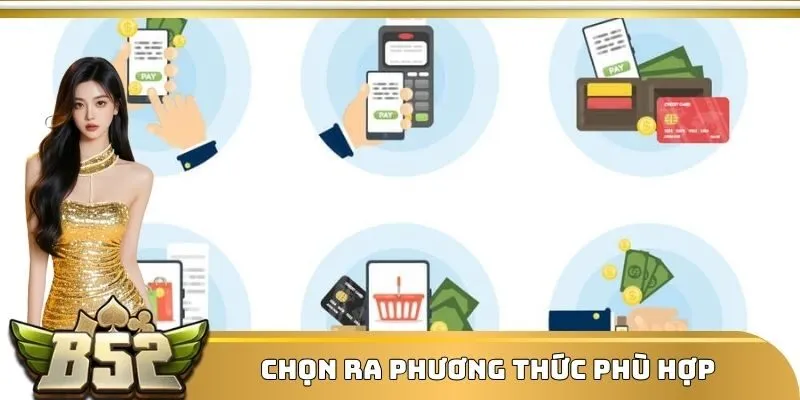 Chọn ra phương thức phù hợp