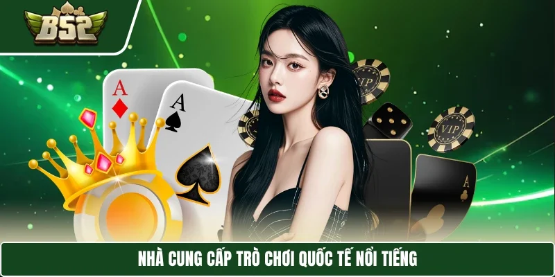 Trang chủ 6 Nhà cung cấp trò chơi quốc tế nổi tiếng
