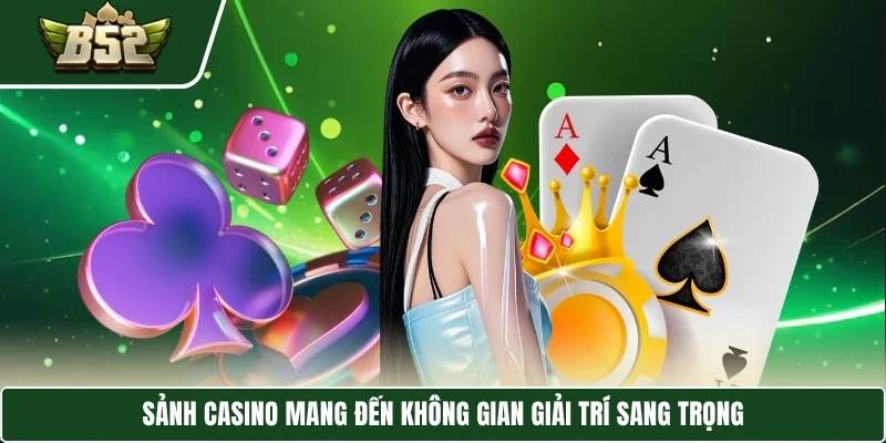 Trang chủ 5 Sảnh Casino mang đến không gian giải trí sang trọng